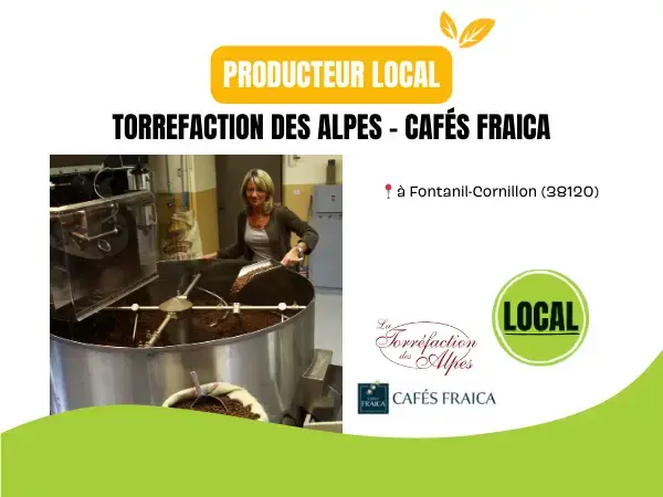 Torréfaction des alpes - Cafés Fraica